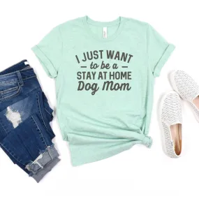 123 Amore - Women's Stay at Home Dog Mom Graphic Tee