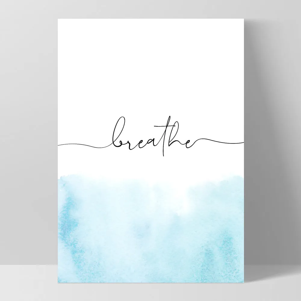 Breathe - Art Print